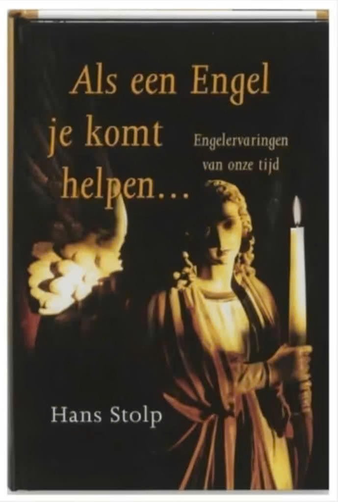 Als een Engel je komt helpen (Hans Stolp), Ophalen of Verzenden, Zo goed als nieuw, Overige onderwerpen, Achtergrond en Informatie