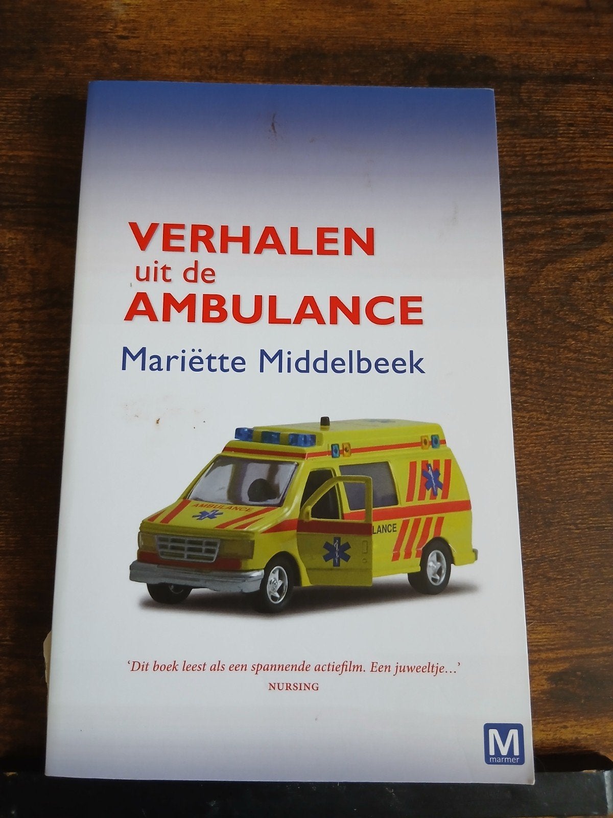 Verhalen uit de Ambulance - Mariëtte Middelbeek, Ophalen of Verzenden