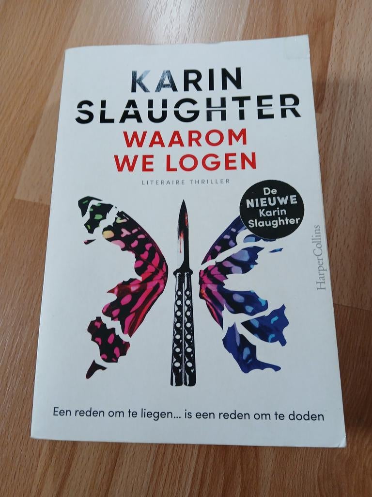 Karin Slaughter. Waarom we logen, Verzenden, Gelezen