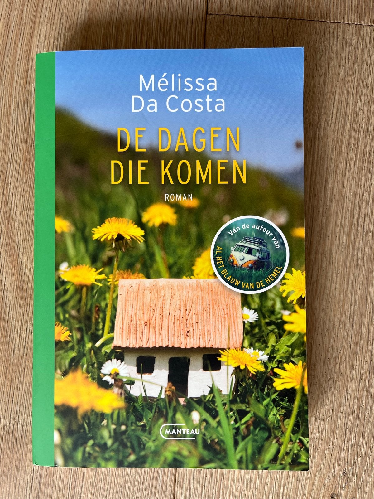 Mélissa Da Costa - De dagen die komen (Roman), Boeken, Ophalen of Verzenden, Zo goed als nieuw, Nederland