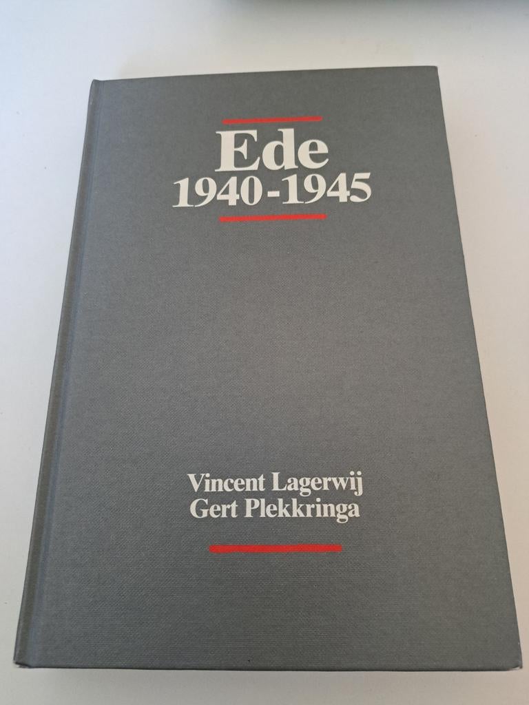 Vincent Lagerwij & Gert Plekkringa - Ede 1940-1945, Boeken, Ophalen of Verzenden, Zo goed als nieuw