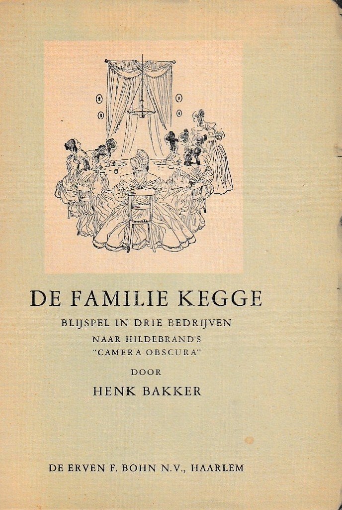 De familie Kegge - Blijspel in drie bedrijven, Ophalen of Verzenden, Gelezen, Henk Bakker