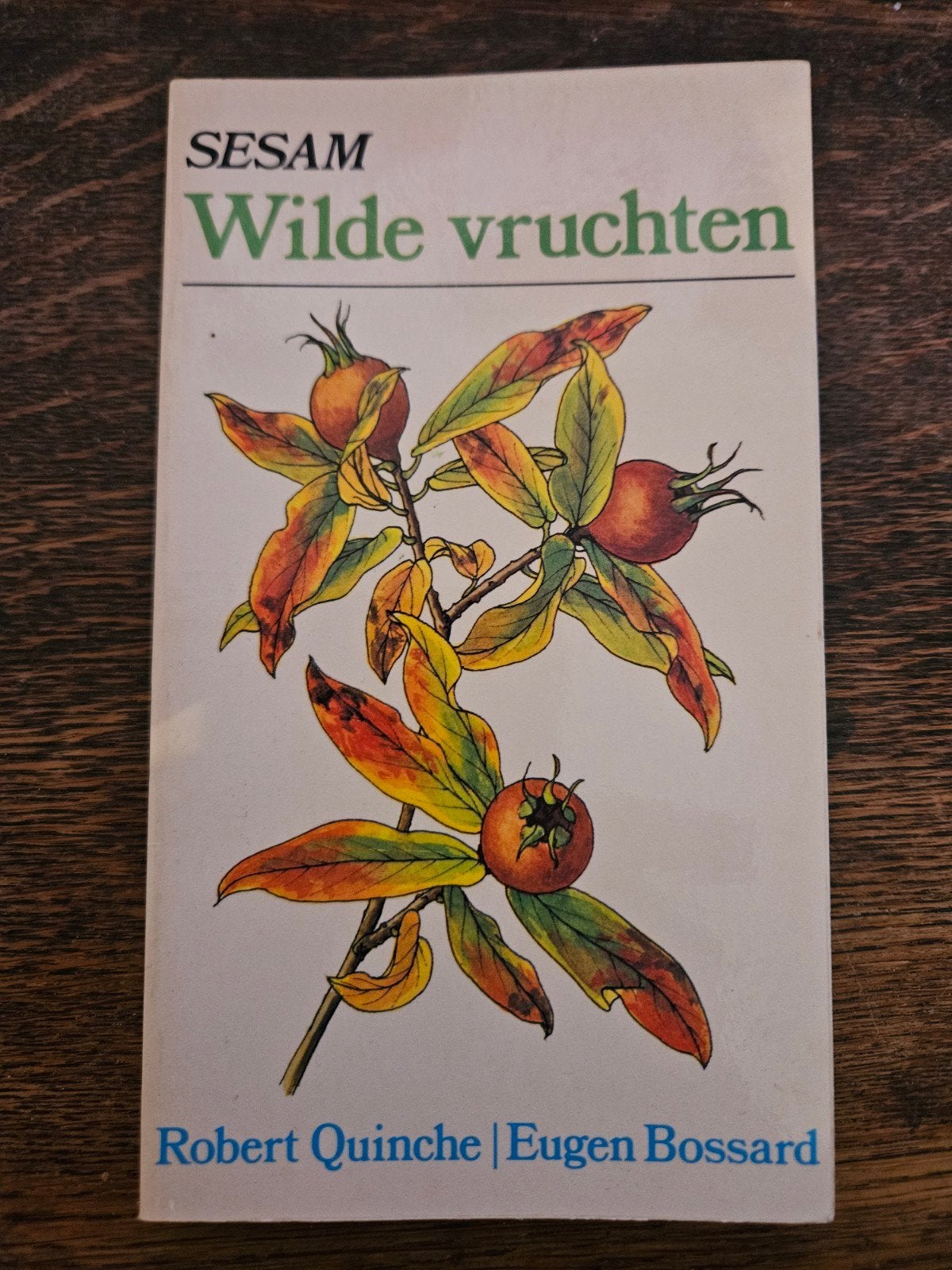 Wilde Vruchten - Robert Quinche | Eugen Bossard, Boeken, Ophalen of Verzenden, Gelezen, Natuur algemeen, Robert Quinche, Eugen Bossard
