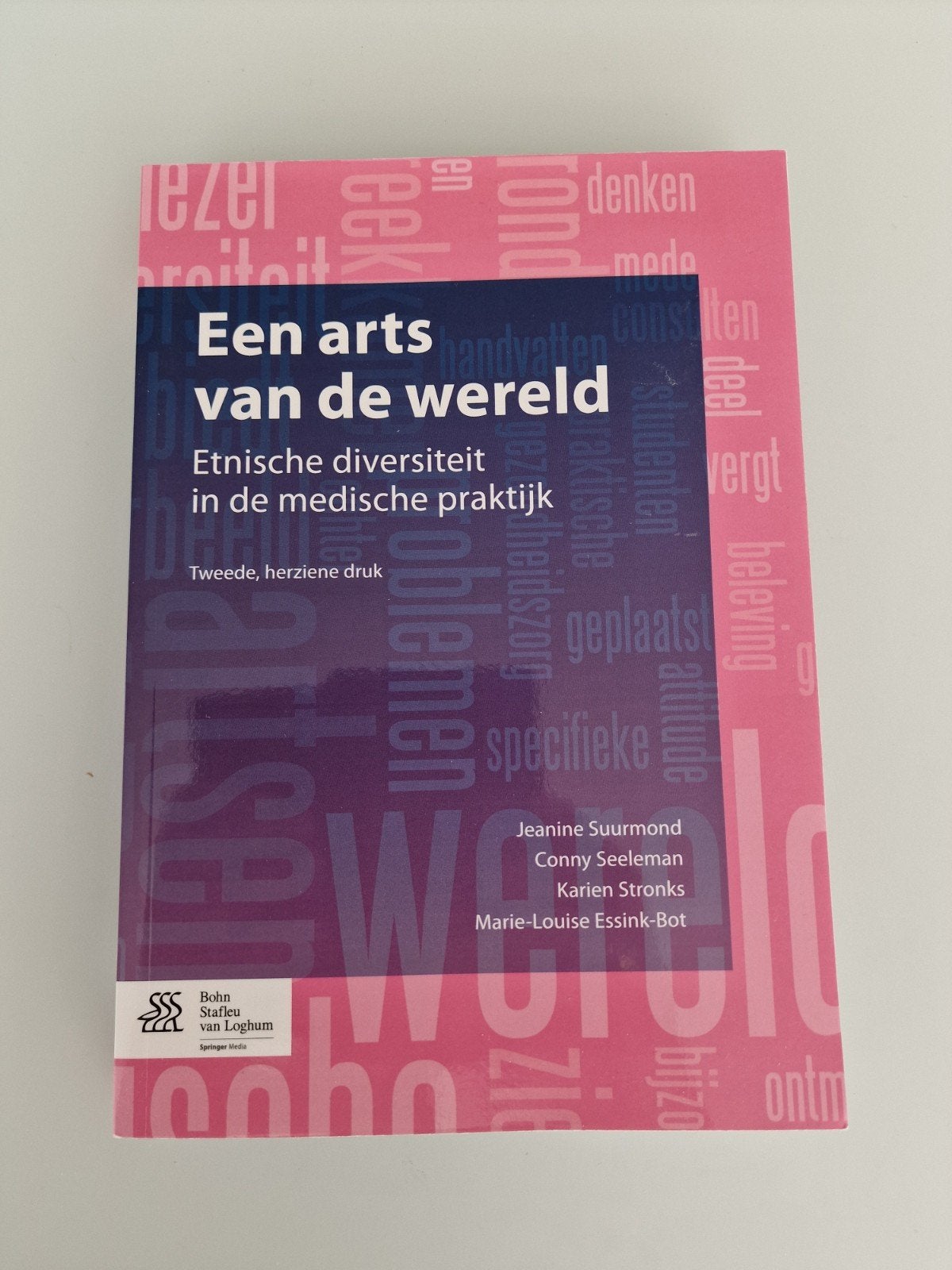 Een arts van de wereld - Etnische diversiteit, Jeanine Suurmond, Karien Stronks, Marie-Louise Essink-Bot, Ophalen of Verzenden