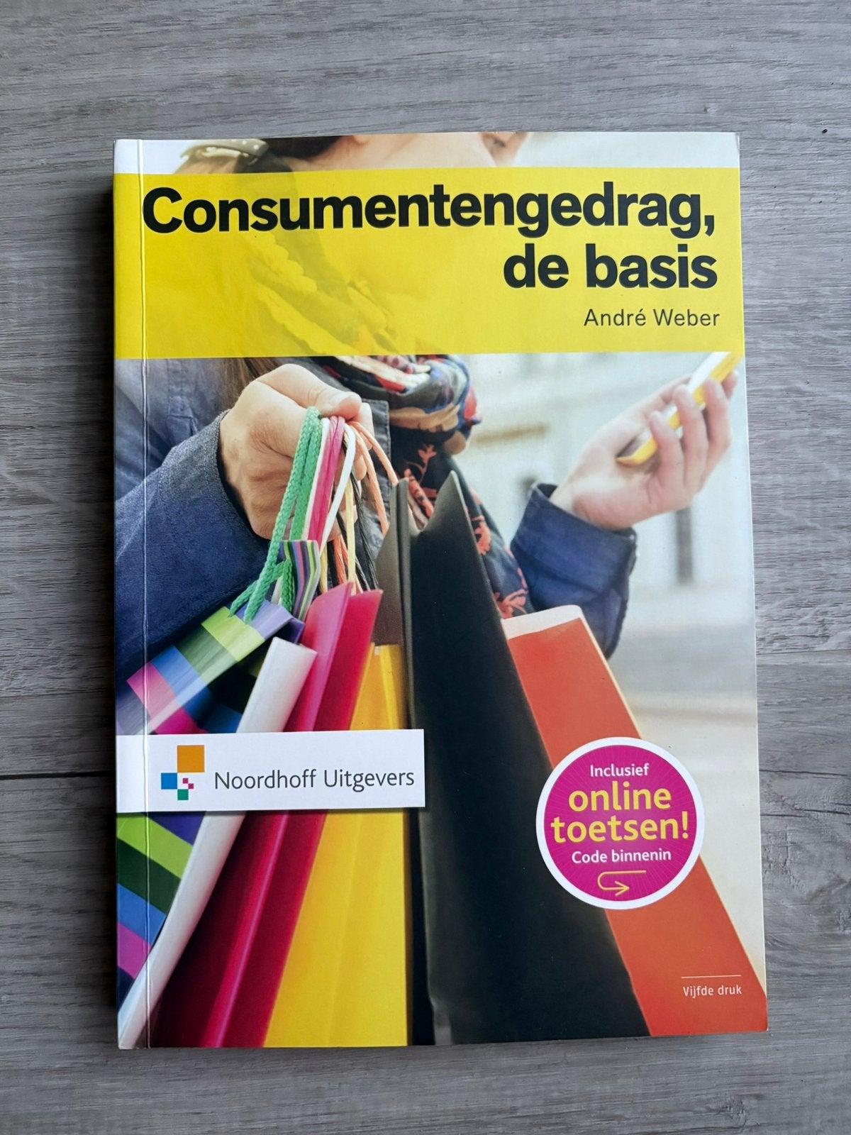 Consumentengedrag, de basis, Boeken, Ophalen, André Weber, Zo goed als nieuw, Economie en Marketing