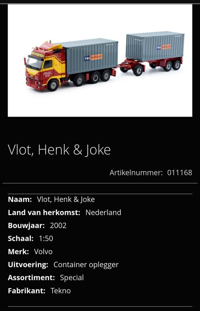 Tekno 011168 volvo fh16 henk & joke vlot, Ophalen, Zo goed als nieuw, Bus of Vrachtwagen, Tekno