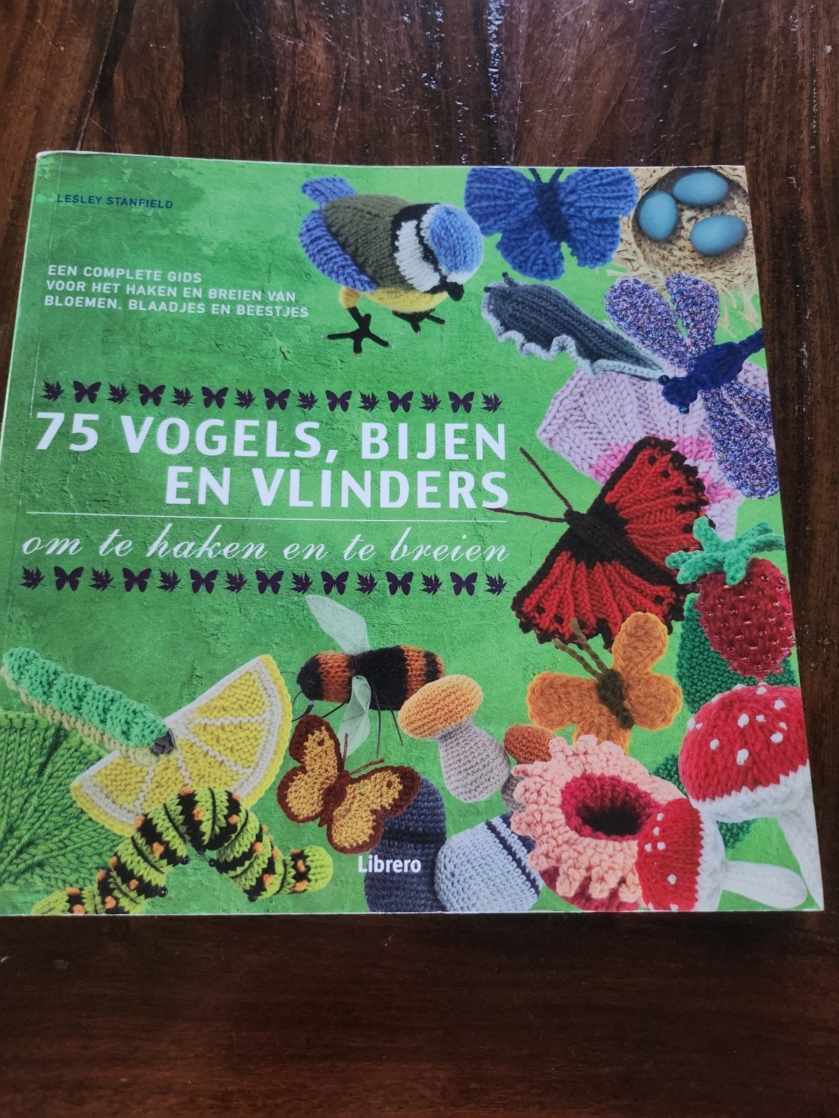 75 Vogels, Bijen en Vlinders om te haken en te breien, Ophalen of Verzenden, Zo goed als nieuw, Breien en Haken, Lesley Stanfield