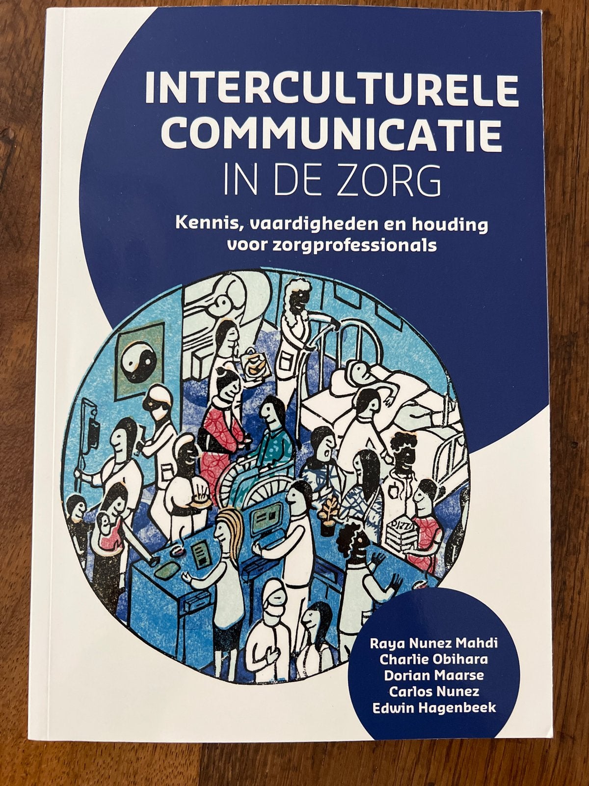 Interculturele Communicatie in de Zorg - Boek, Boeken, Ophalen of Verzenden, Gamma, Zo goed als nieuw, HBO