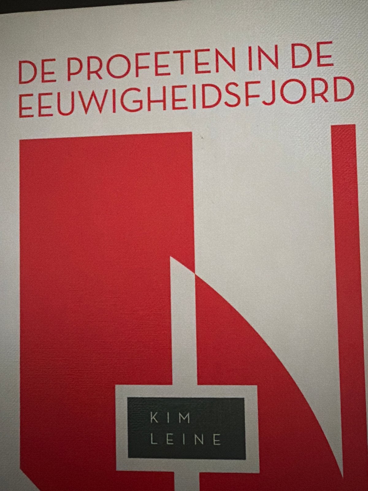 De Profeten in de Eeuwigheidsfjord - Kim Leine, Boeken, Ophalen of Verzenden, Zo goed als nieuw, Europa overig