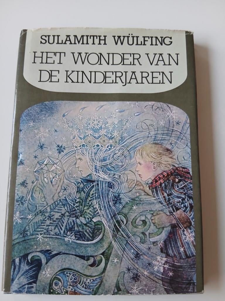 Het Wonder van de Kinderjaren - Sulamith Wülfing, Boeken, Ophalen of Verzenden, Zo goed als nieuw, Sulamith Wülfing, Sprookjes