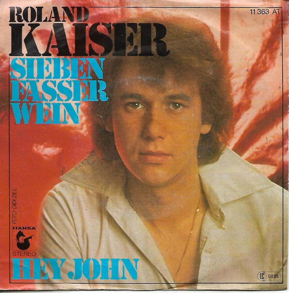 Roland Kaiser - Sieben fässer wein, Gebruikt, 7 inch, Single, Ophalen of Verzenden