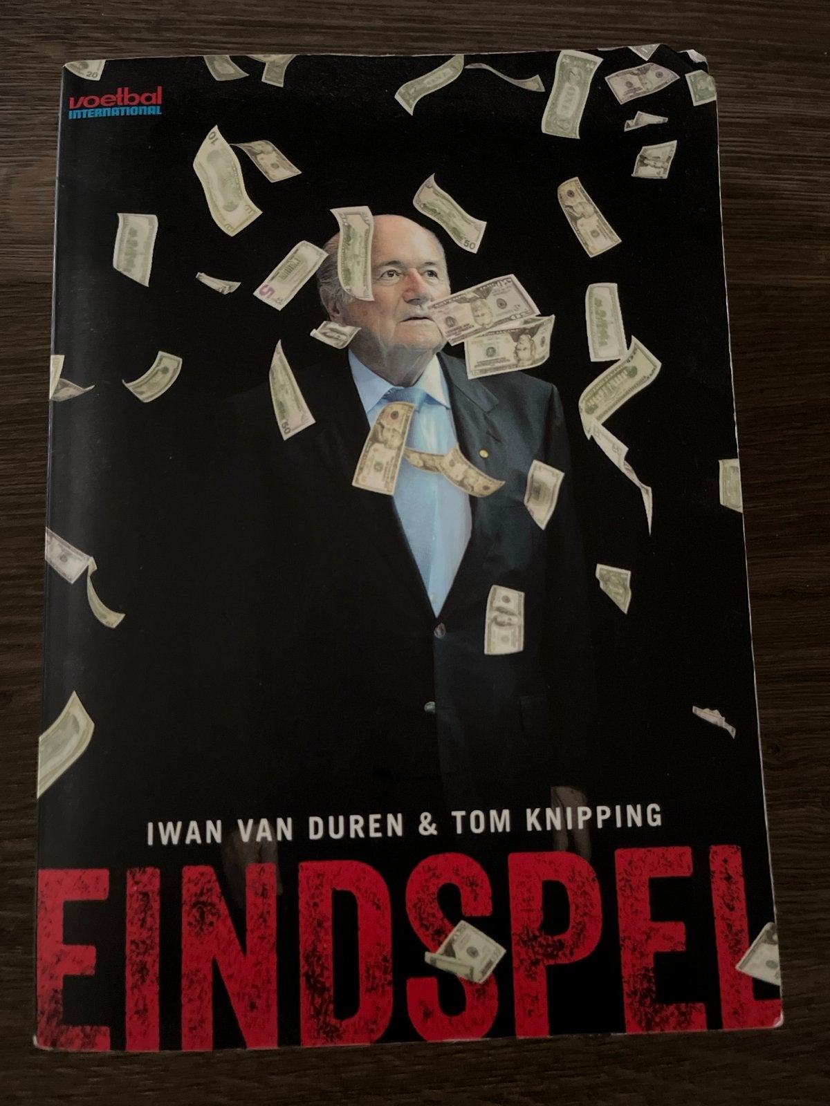 Eindspel: De FBI-klopjacht op de FIFA - Iwan van Duren, Ophalen of Verzenden, Zo goed als nieuw, Overige sporten