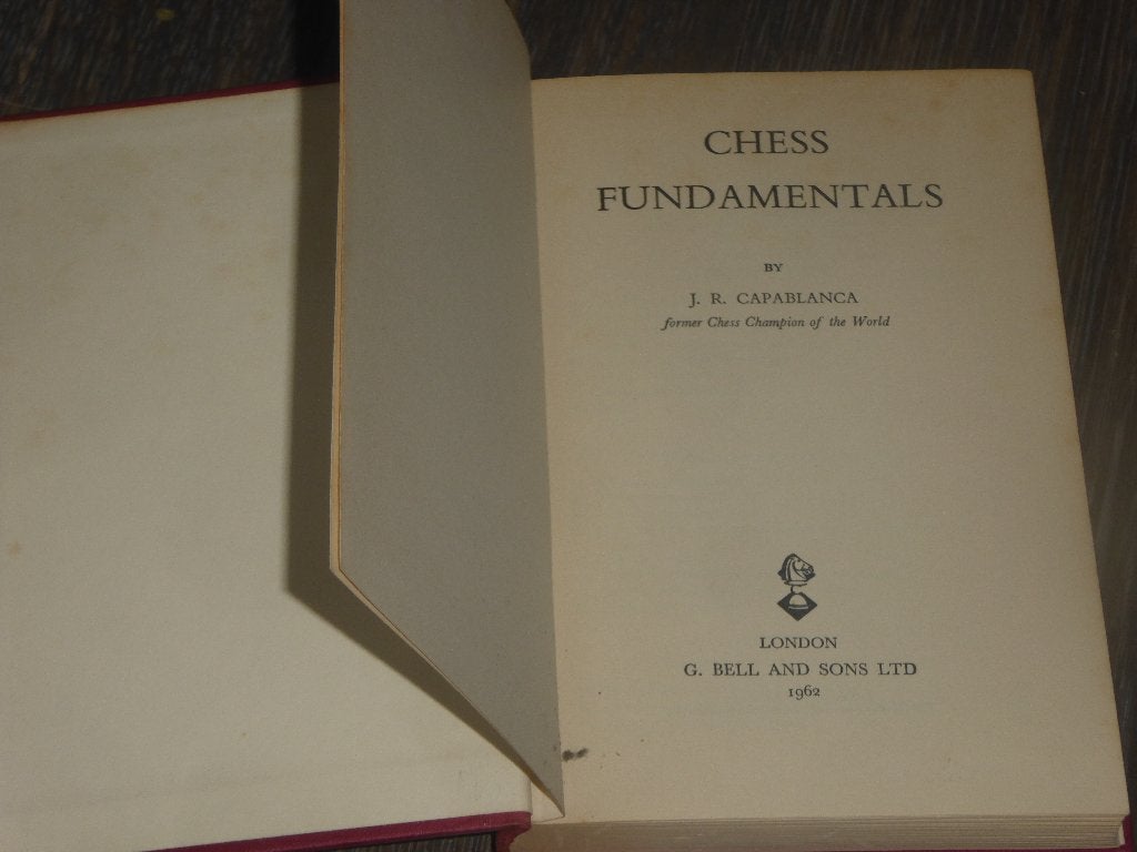 CHESS FUNDAMENTALS by J.R. CAPABLANCA, Gelezen, Non-fictie, Ophalen of Verzenden, J.R. CAPABLANCA