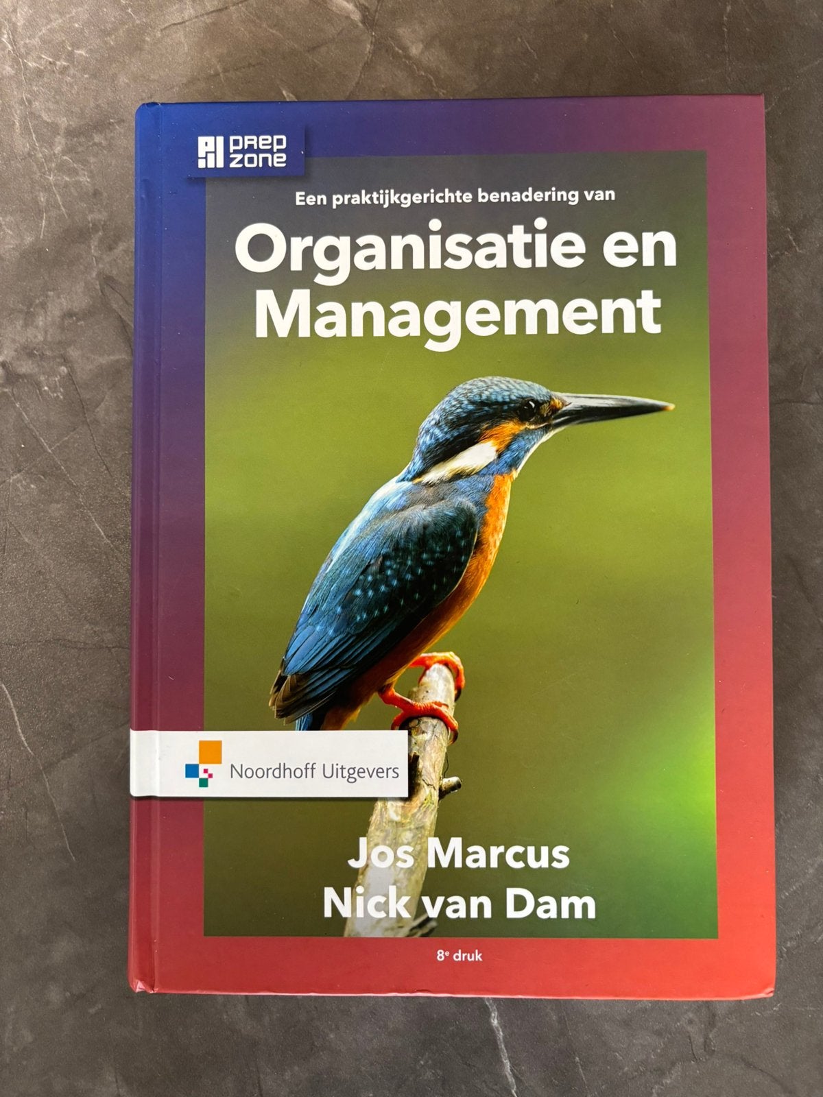 Organisatie en Management boek, Ophalen of Verzenden, Zo goed als nieuw, Jos Marcus; Nick van Dam