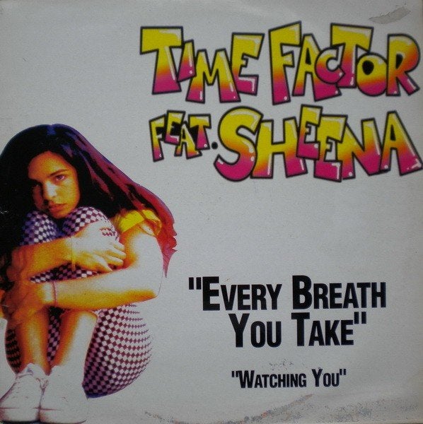 Time Factor Feat. Sheena–Every Breath You Take /Watching You, Gebruikt, Originele persing, Ophalen of Verzenden, 12 inch