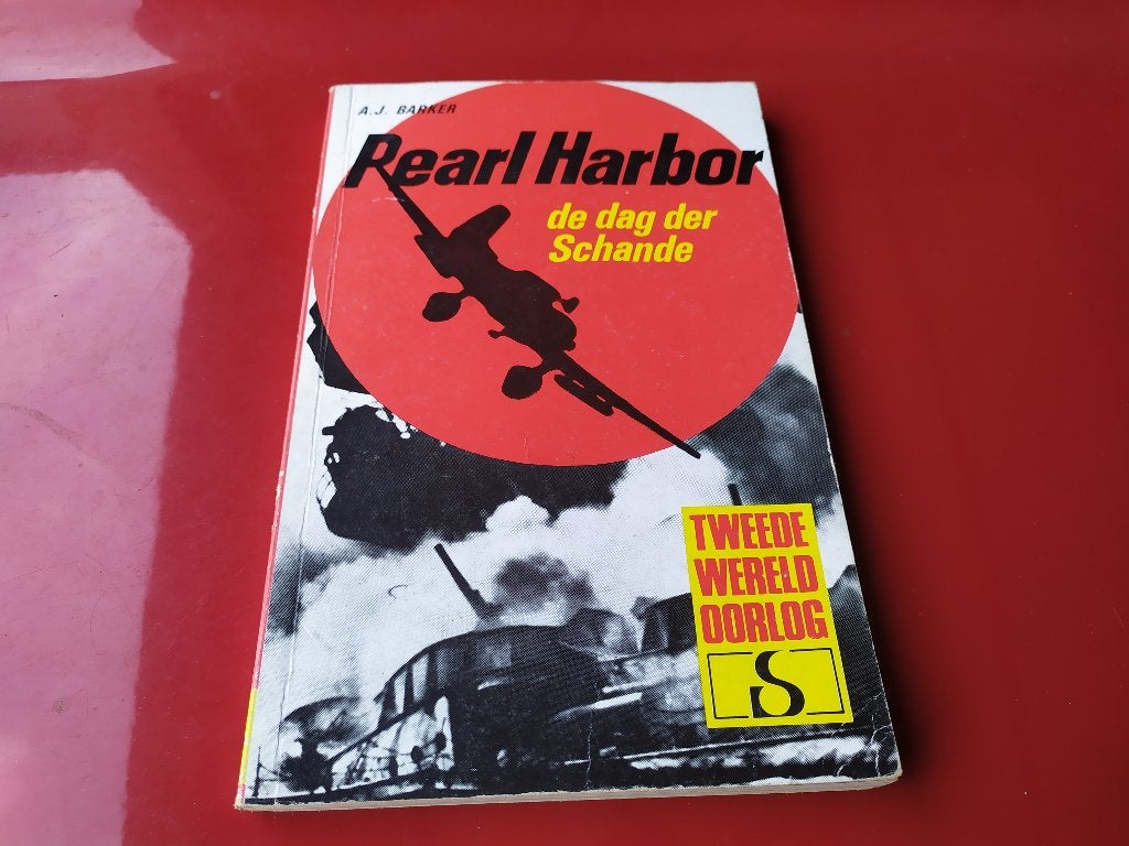 Pearl Harbor - De dag der schande - A.J. Barker, Boeken, Ophalen of Verzenden, Tweede Wereldoorlog, Gelezen, Algemeen
