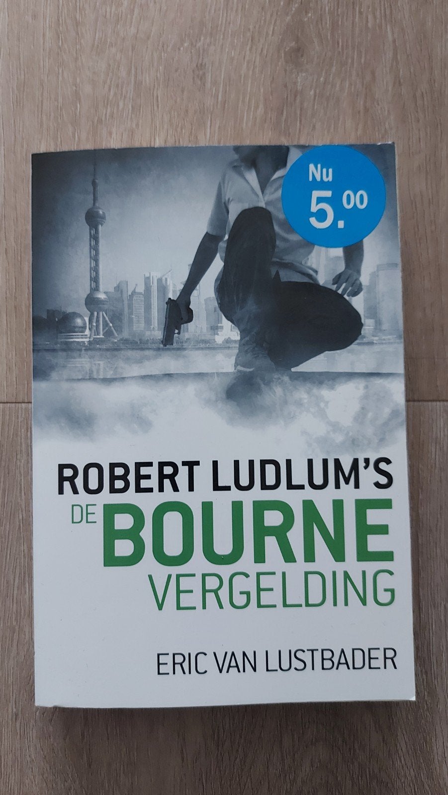 Robert Ludlum's De Bourne Vergelding - Eric Van Lustbader, Ophalen of Verzenden, Gelezen, Eric Van Lustbader
