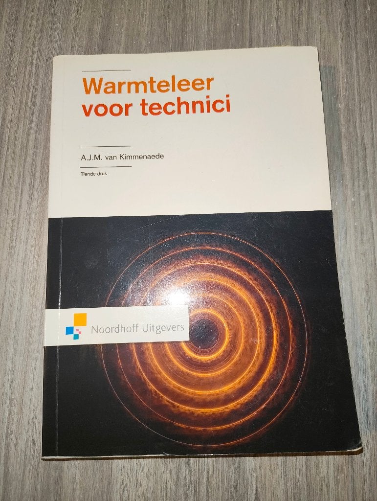 Warmteleer voor technici 10e druk - Van Kimmenaede, Boeken, Zo goed als nieuw, A.J.M. van Kimmeaneade, Beta, HBO