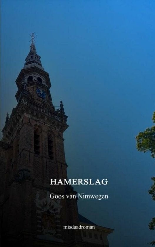 HAMERSLAG Auteur: Goos van Nimwegen, Ophalen of Verzenden, Gelezen