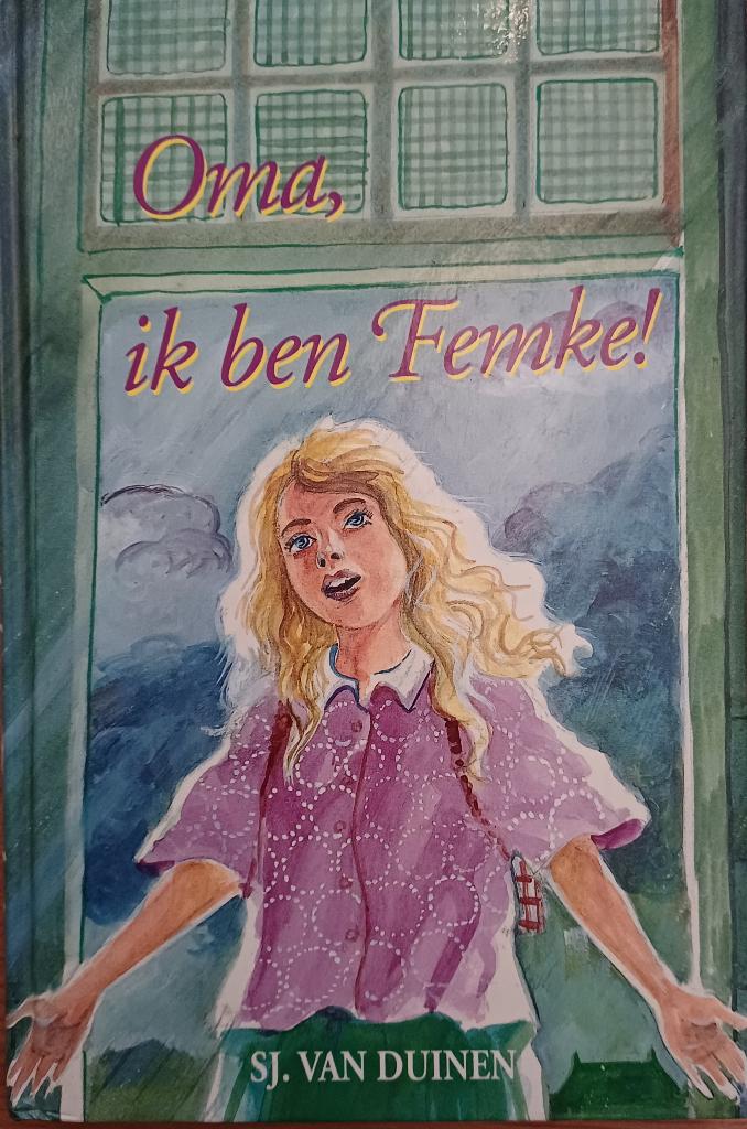 2+1 GRATIS! Oma, ik ben Femke! - S.J. van Duinen, Boeken, Gelezen, Fictie algemeen, S.J. van Duinen, Ophalen of Verzenden
