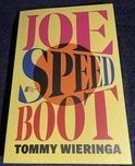 Joe Speedboot -Tommy Wieringa paperback als nieuw 1,95, Ophalen of Verzenden, Zo goed als nieuw