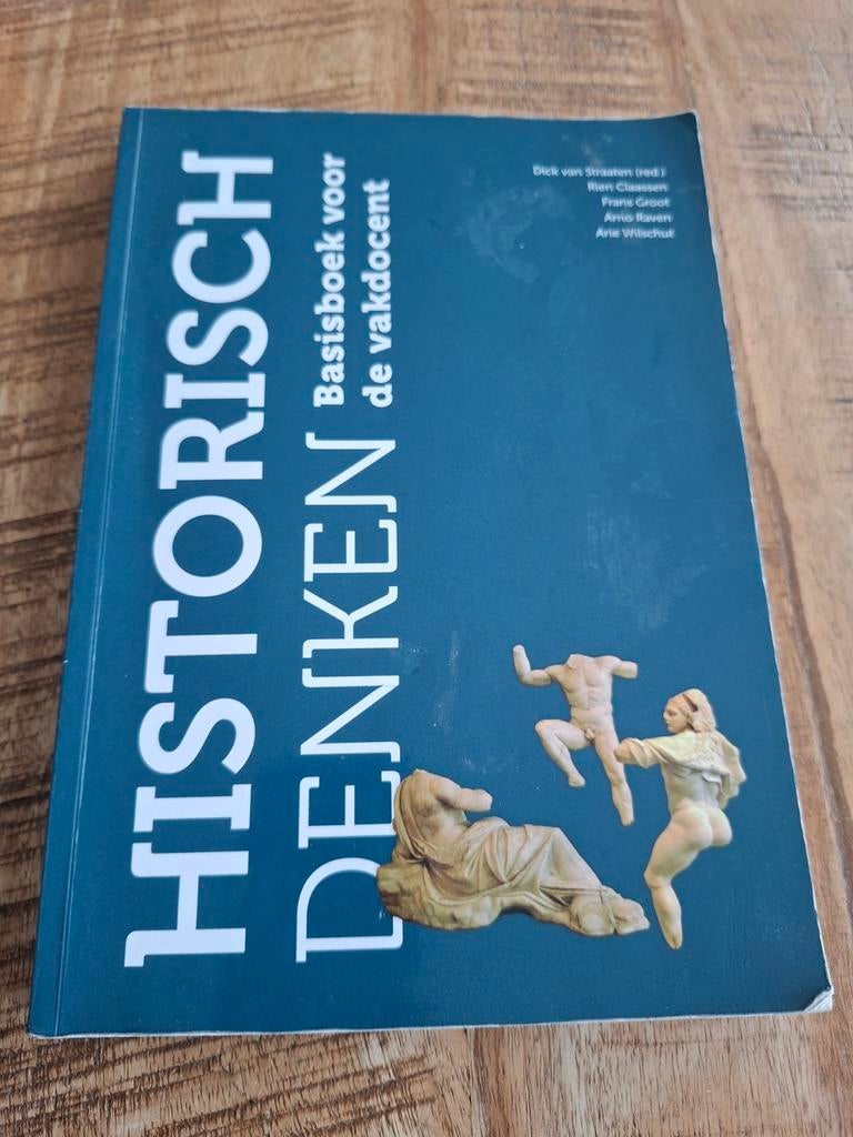 Historisch Denken - Basisboek voor de vakdocent, Boeken, Studieboeken en Cursussen, Zo goed als nieuw, HBO, Alpha, Ophalen of Verzenden