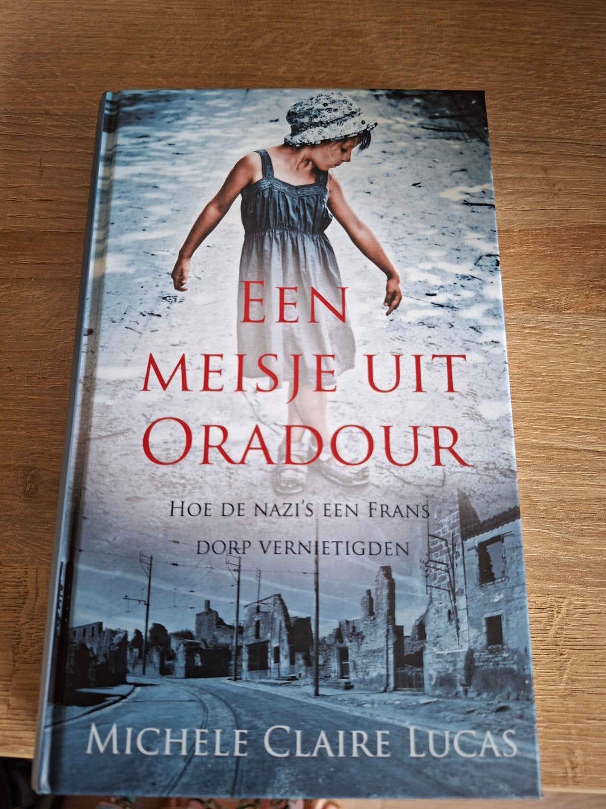 Een meisje uit Oradour, Boeken, Ophalen of Verzenden, Nieuw, Michele Claire Lucas