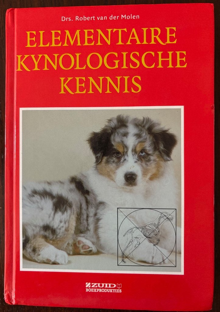 ELEMENTAIRE KYNOLOGISCHE KENNIS . DRS. ROBERT VAN DER MOLEN., Boeken, Ophalen of Verzenden, Zo goed als nieuw, Honden