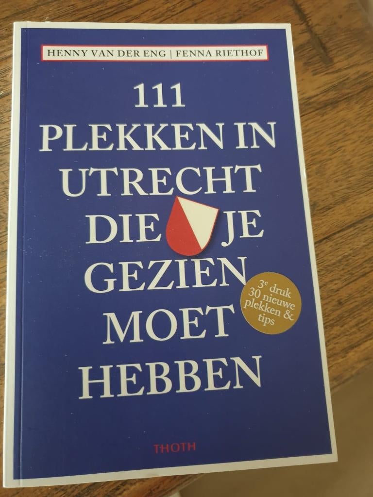 111 plekken in Utrecht die je gezien moet hebben, Ophalen of Verzenden, Nieuw