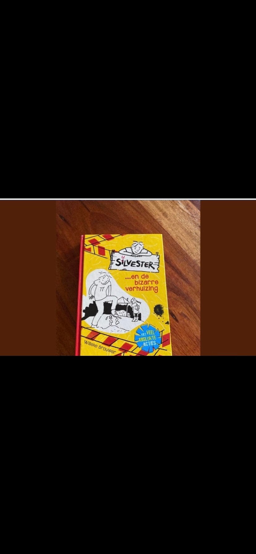 Silvester ...en de bizarre verhuizing - Willeke Brouwer, Boeken, Ophalen of Verzenden, Gelezen, Fictie algemeen