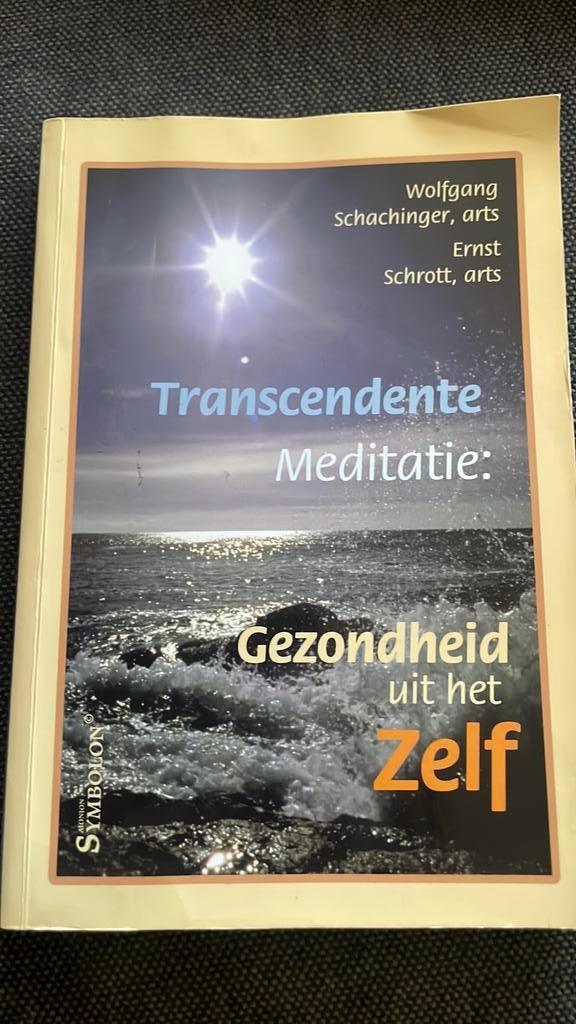 W. Schachinger - Transcendente meditatie, Boeken, Ophalen of Verzenden, Zo goed als nieuw, W. Schachinger; E. Schrott