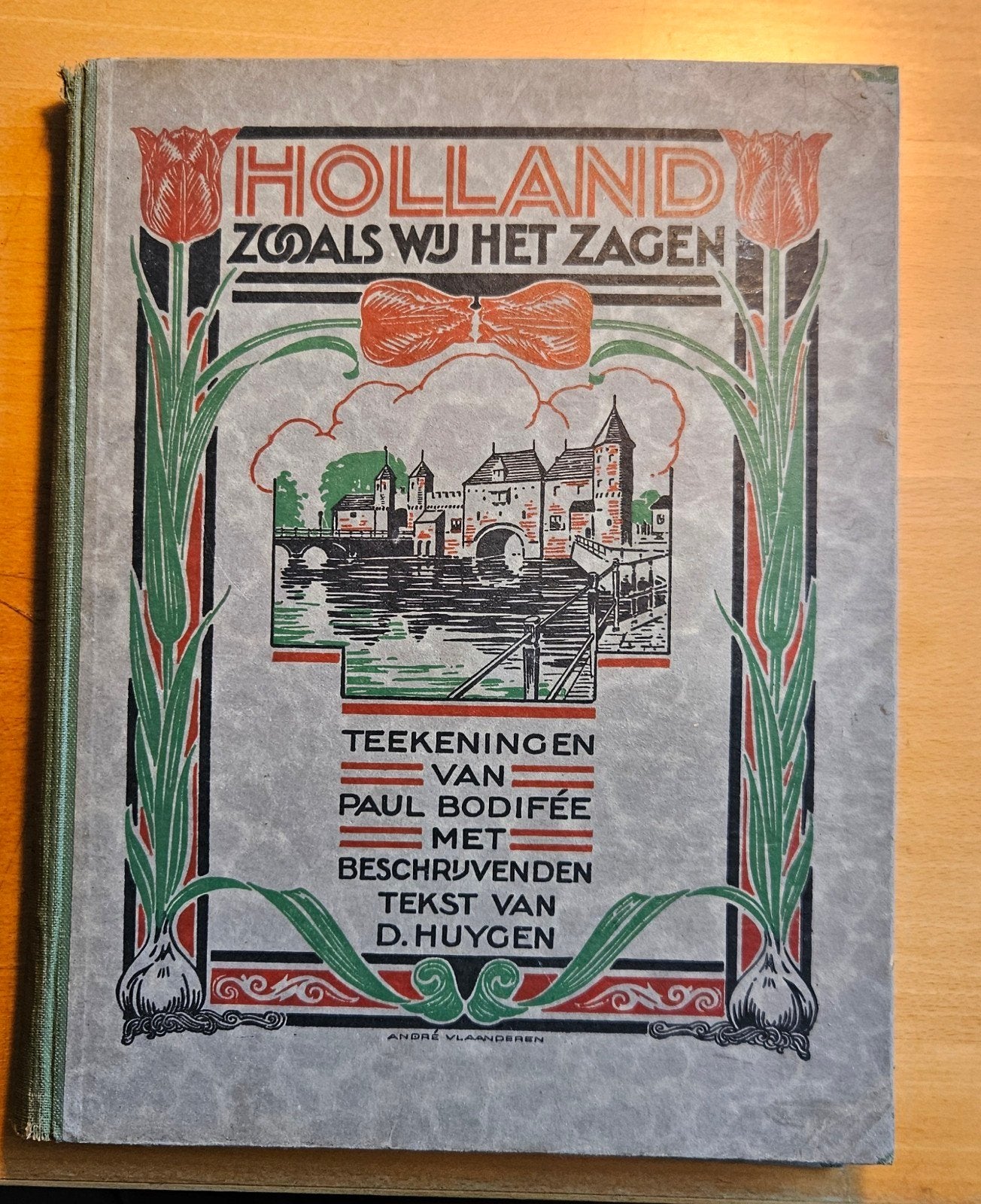 Holland Zooals Wij Het Zagen - Paul Bodifée & D. Huygen, Boeken, Ophalen, 20e eeuw of later, Gelezen, Paul Bodifée, D. Huygen