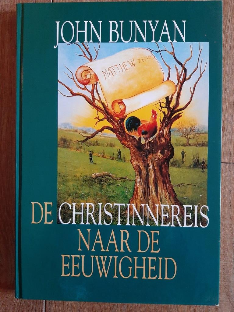De Christinnereis naar de Eeuwigheid - John Bunyan, Ophalen of Verzenden, Zo goed als nieuw, John Bunyan, Christendom | Protestants