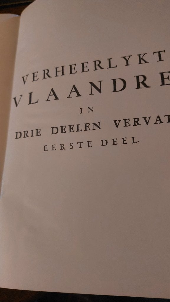 Verheerlykt Vlaandre- Anthoni Sanderus, Boeken, Ophalen of Verzenden, 17e en 18e eeuw, Zo goed als nieuw
