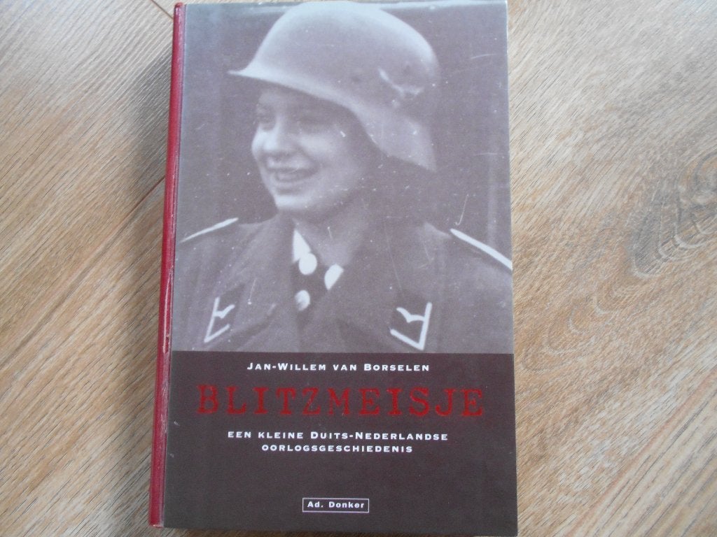 Jan-Willem van Borselen Blitzmeisje, Ophalen of Verzenden, Tweede Wereldoorlog, Zo goed als nieuw, Overige onderwerpen