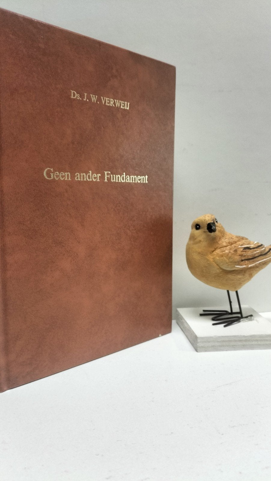 Verweij, Ds. J.W.; Geen ander Fundament, Ophalen of Verzenden, Gelezen, Christendom | Protestants