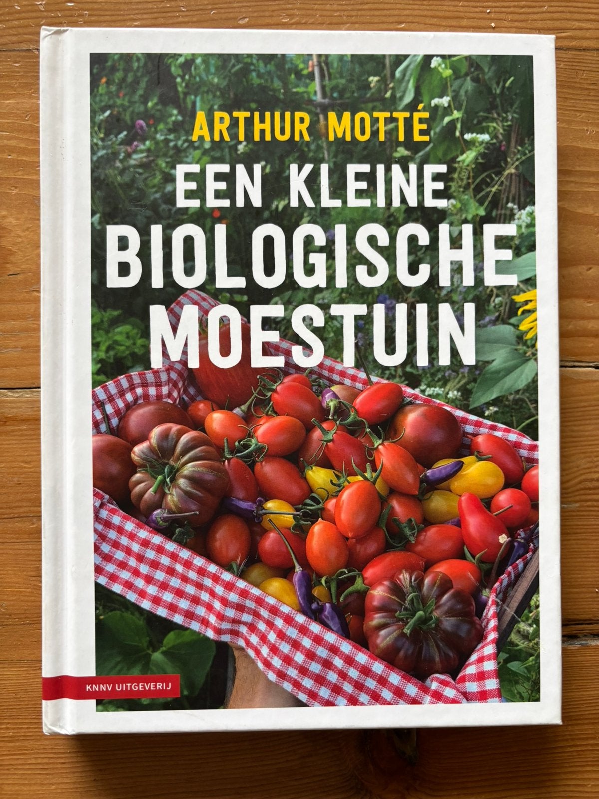 Een kleine biologische moestuin - Arthur Motté, Boeken, Ophalen of Verzenden, Zo goed als nieuw, Moestuin
