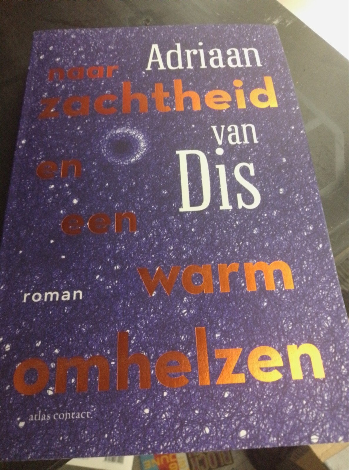 Naar zachtheid en een warm omhelzen - Adriaan van Dis, Ophalen of Verzenden, Zo goed als nieuw, Adriaan van Dis, Nederland