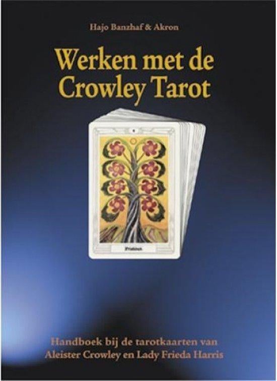 Hajo Banzhaf Werken met de Crowley Tarot, Boeken, Ophalen of Verzenden, Zo goed als nieuw, Spiritualiteit algemeen, Overige typen