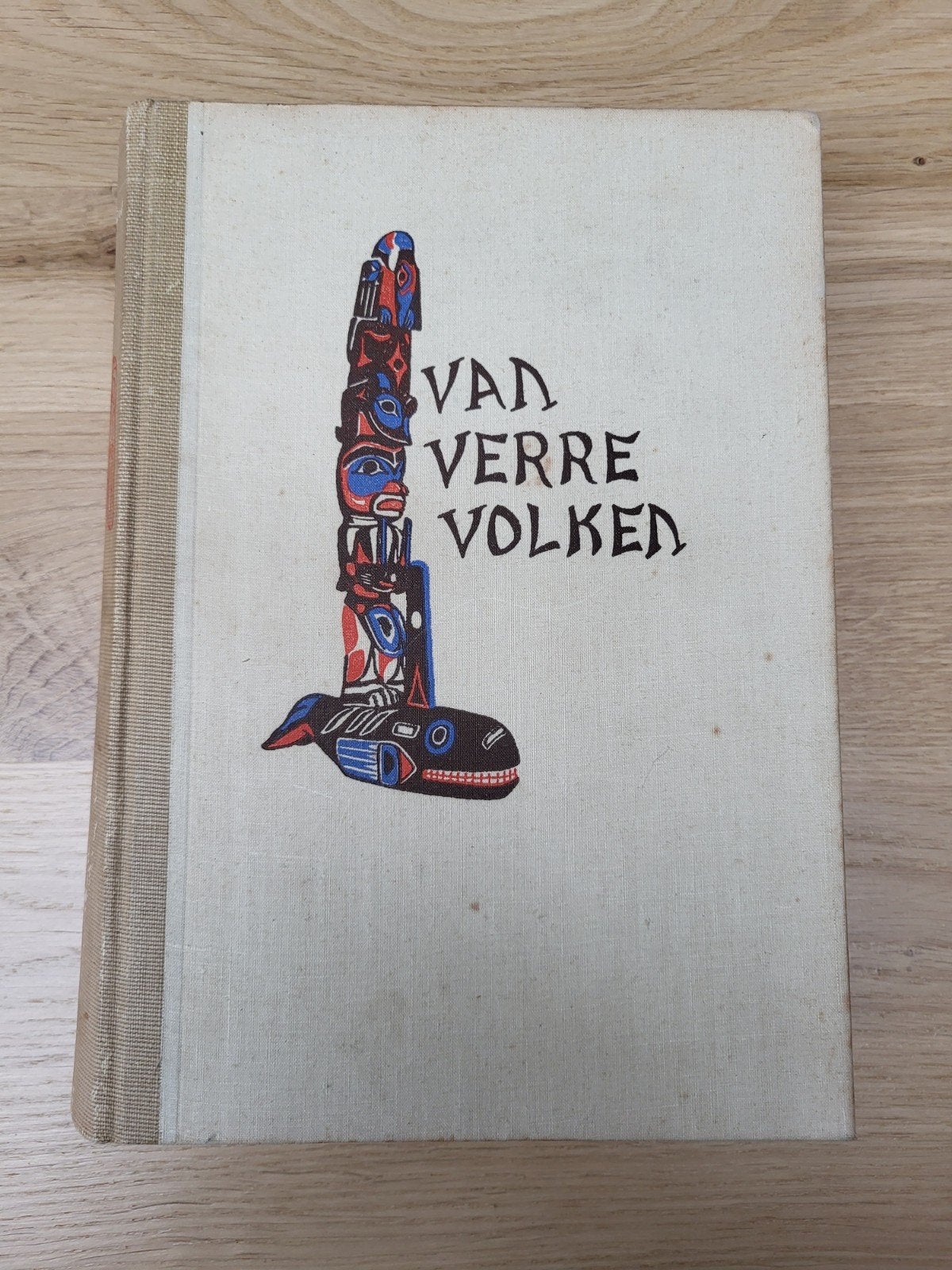 Van Verre Volken - Leven en Bedrijf der Vreemde Volken, Boeken, Ophalen of Verzenden, Gelezen, H. Th. Fischer, V. van Bulck, J. J. Fahrenfort, J. Wisse