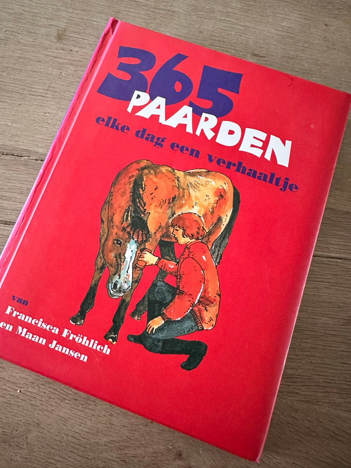 365 Paarden: Elke dag een verhaaltje - Francisca Fröhlich, Ophalen of Verzenden, Zo goed als nieuw, Fictie algemeen