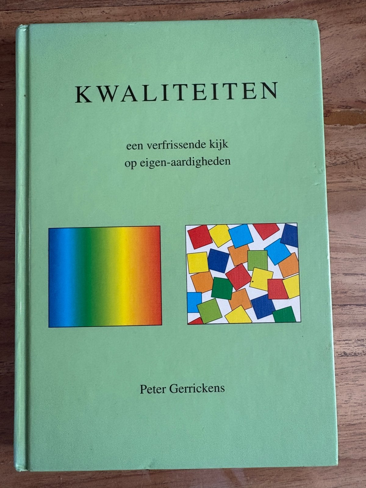 Kwaliteiten: een verfrissende kijk op eigen-aardigheden, Ophalen of Verzenden, Overige uitgevers, Nederlands