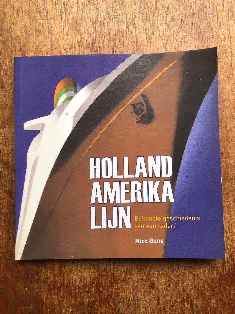 Holland-Amerika Lijn 9789057303111 Nico Guns SC, Ophalen of Verzenden, Zo goed als nieuw, Boot