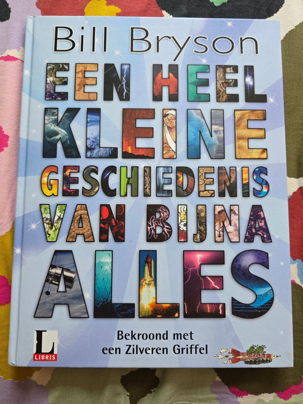 Een Kleine Geschiedenis van Bijna Alles (grote uitgave), Boeken, Ophalen of Verzenden, 20e eeuw of later, Zo goed als nieuw, Bill Bryson