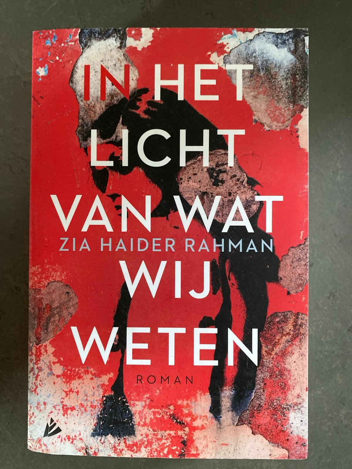 In het licht van wat wij weten - Zia Haider Rahman, Ophalen of Verzenden, Gelezen, Nederland