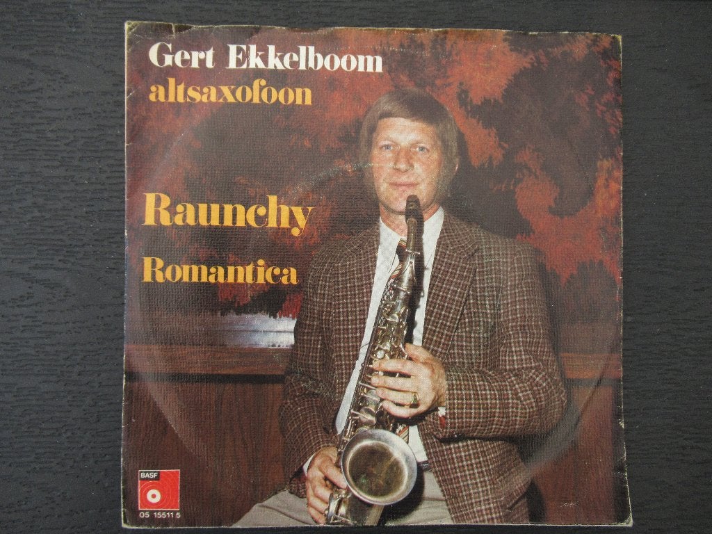 GERT EKKELBOOM  ALT SAXOFOON # RAUNCHY/ROMANTICA( INSTRU), Fotohoes, 7 inch, Ophalen of Verzenden, Levenslied of Smartlap