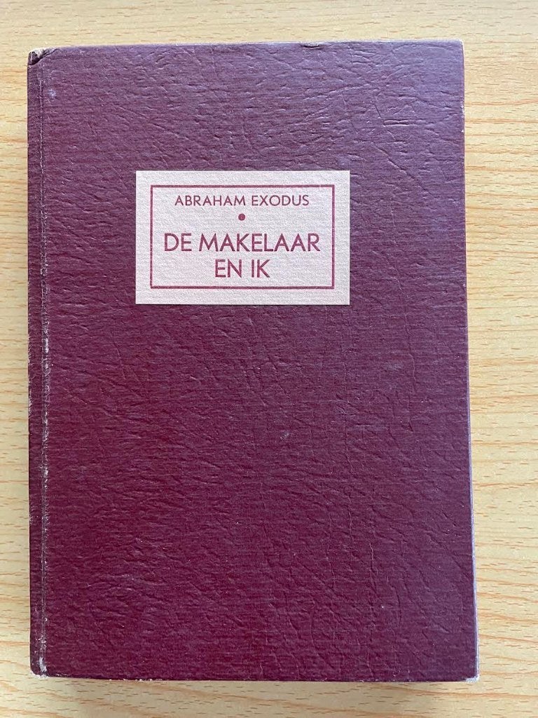 De makelaar en ik. Uit het leven van 2 Indische vrijgezellen, Verzenden, Gelezen, Abr. Exodus