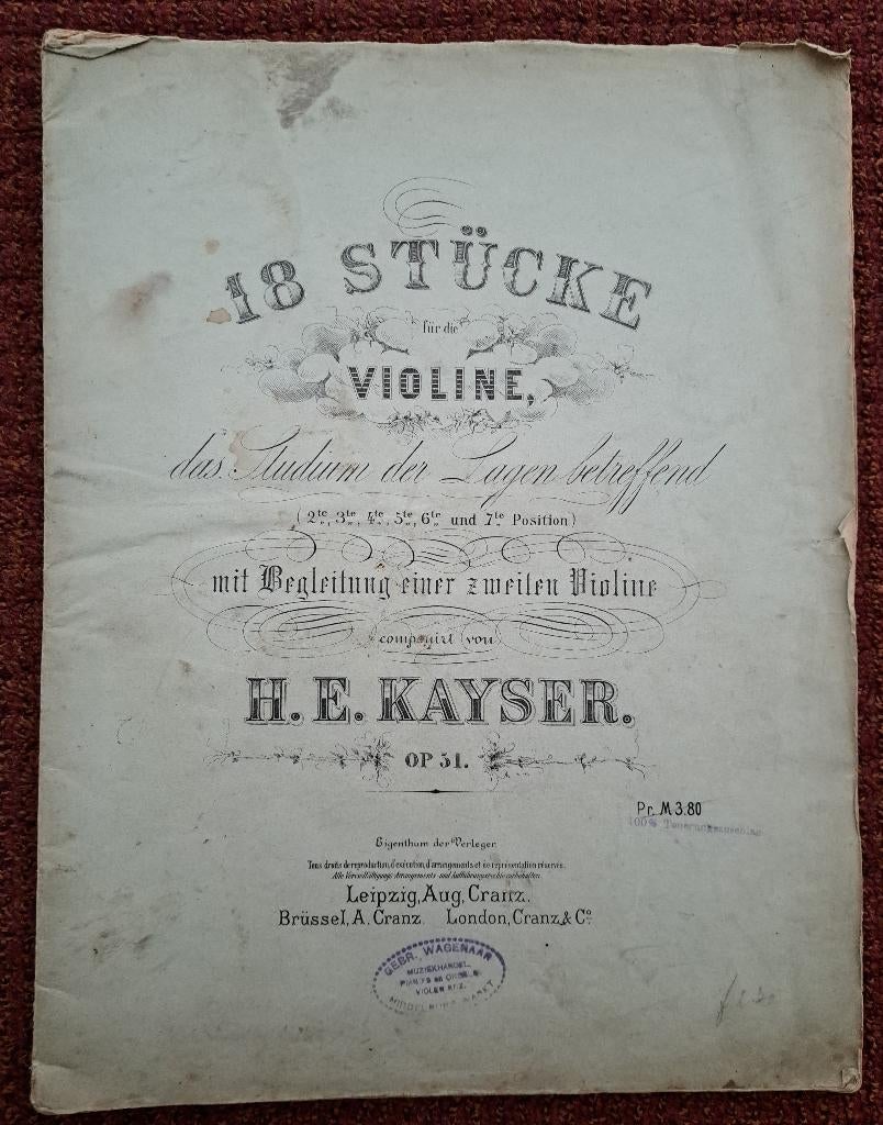 18 STÜCKE FÜR DIE VIOLIN - HE KAYSER, Muziek en Instrumenten, Bladmuziek, Gebruikt, Overige genres, Overige soorten, Ophalen of Verzenden