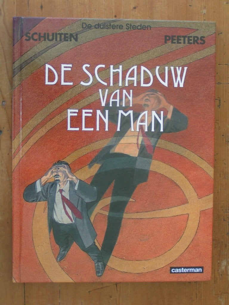 De duistere steden - 00_HC_De schaduw van een man, Boeken, Eén stripboek, Ophalen of Verzenden, Zo goed als nieuw, Schuiten en Peeters