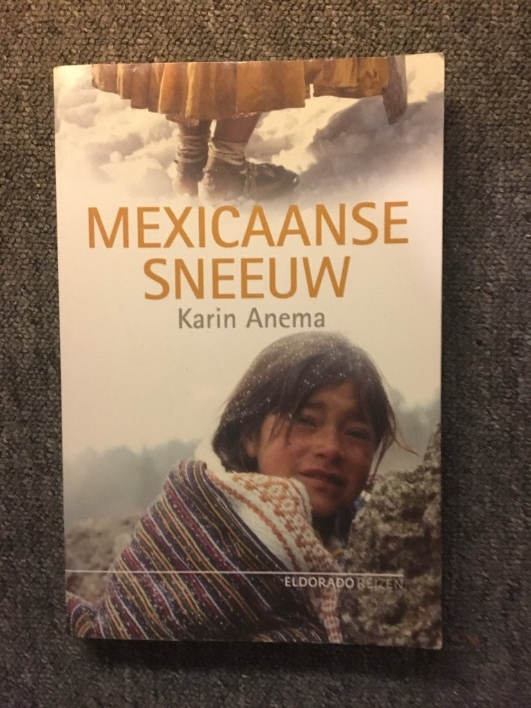 Mexicaanse sneeuw; Karin Anema #Mexico #Midden #Amerika, Ophalen of Verzenden, Zo goed als nieuw, Karin Anema, Midden-Amerika